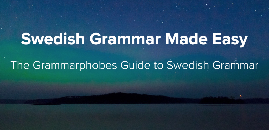 Swedish Made Easy - Swedish From Anywhere In The World